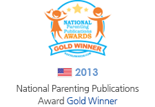 2013' National Parenting Publications Awards, Gold Winner 
